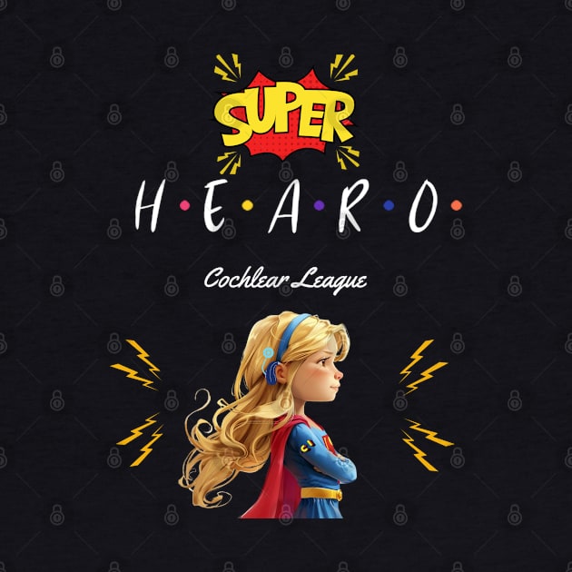 Super Hearo | Cochlear Implant | CI by RusticWildflowers